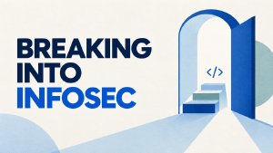 Breaking Into InfoSec