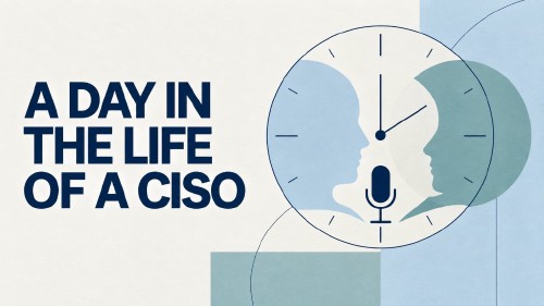 A day in the life of a CISO