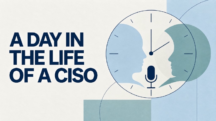 Image for A day in the life of a CISO