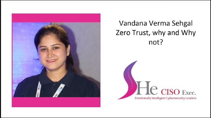 SHe CISO IWD 2020 Webinar - Zero trust , why and why not? 