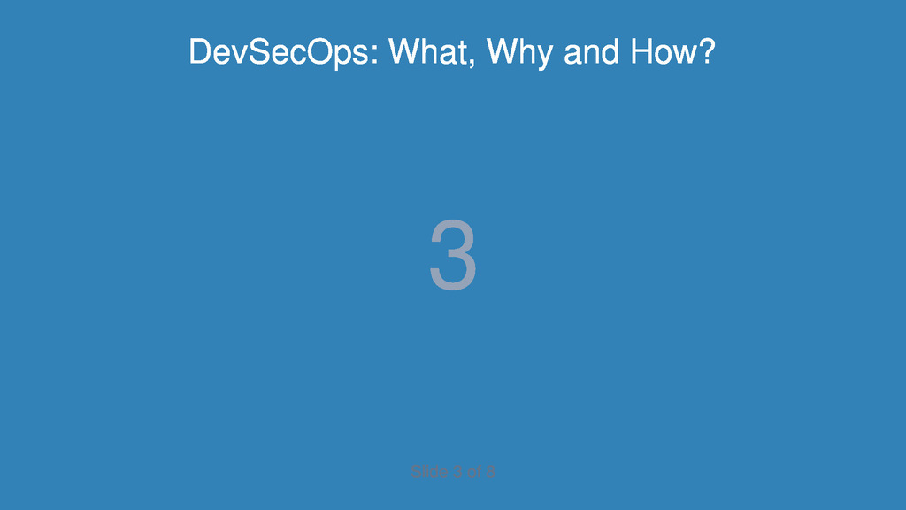 Slide 3 of DevSecOps: What, Why and How?
