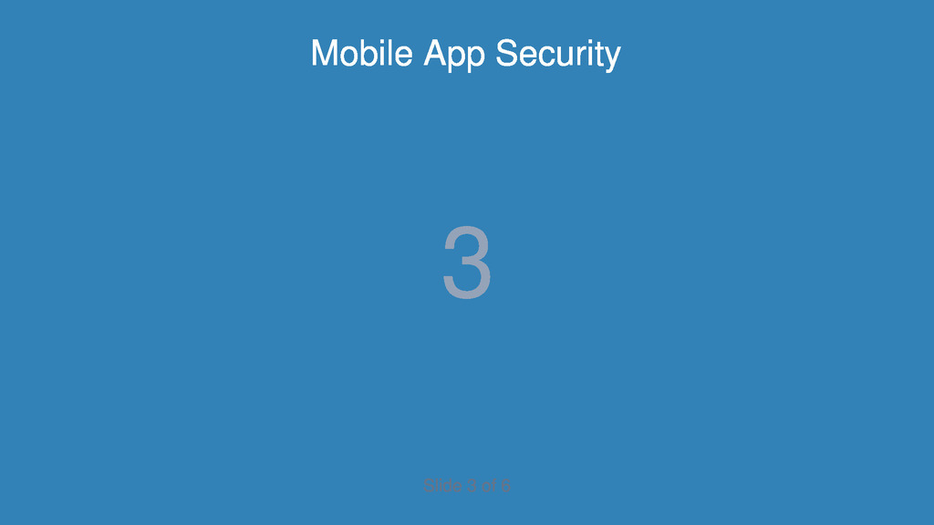 Slide 3 of Mobile Application Security: Beyond the Basics